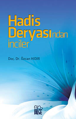 Hadis Deryasında İnciler - 1
