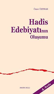 Hadis Edebiyatının Oluşumu - 1