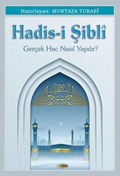 Hadis-i Şibli - Kevser Yayınları