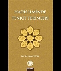 Hadis İlminde Tenkit Terimleri - Marmara Üniversitesi İlahiyat Fakültesi Vakfı
