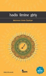 Hadis İlmine Giriş - Dem Yayınları