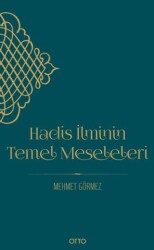 Hadis İlminin Temel Meseleleri - Otto Yayınları