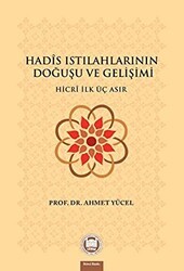 Hadis Istılahlarının Doğuşu ve Gelişimi - Marmara Üniversitesi İlahiyat Fakültesi Vakfı