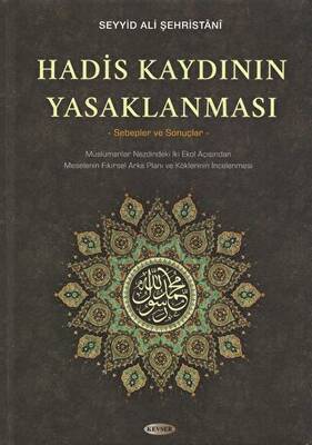 Hadis Kaydının Yasaklanması - 1