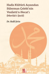 Hadis Kültürü Açısından Süleyman Çelebi’nin Vesiletü’n-Necat’ı - Babıali Kültür Yayıncılığı