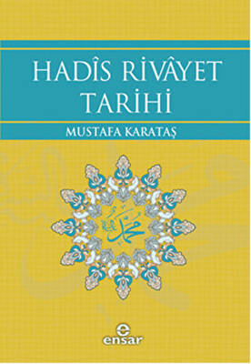 Hadis Rivayet Tarihi - 1