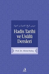 Hadis Tarih ve Usulü Dersleri - Fecr Yayınları
