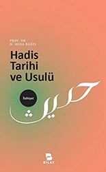Hadis Tarihi ve Usulü - BİLAY (Bilimsel Araştırma Yayınları)