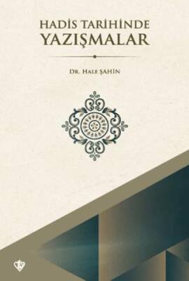 Hadis Tarihinde Yazışmalar - 1