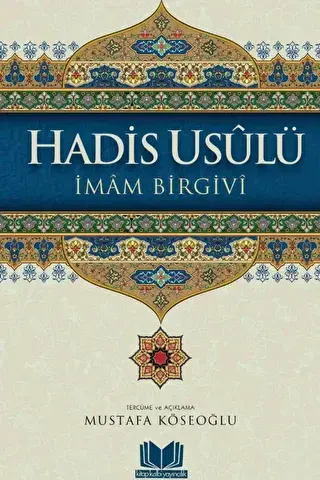Hadis Usulü - Kitap Kalbi Yayıncılık