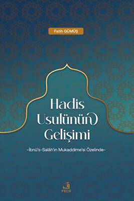 Hadis Usulünün Gelişimi - 1