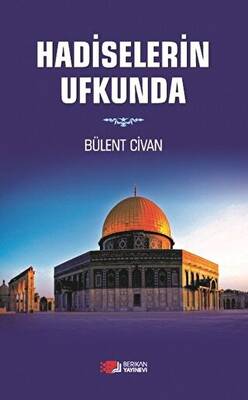 Hadiselerin Ufkunda - 1