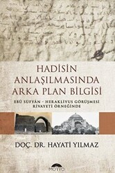 Hadisin Anlaşılmasında Arka Plan Bilgisi - Motto Yayınları