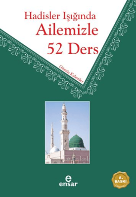 Hadisler Işığında Ailemizle 52 Ders - 1