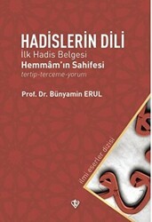 Hadislerin Dili - İlk Hadis Belgesi - Türkiye Diyanet Vakfı Yayınları