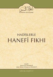 Hadislerle Hanefi Fıkhı 2. Cilt Namaz Bahsi - Misvak Neşriyat Yayınevi