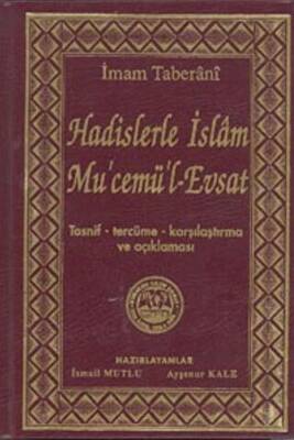 Hadislerle İslam Mu`cemü`l-Evsat - 1