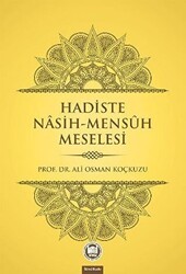 Hadiste Nasih-Mensuh Meselesi - 1