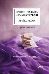 Hadiye Hümeyra - Köy Mektupları - Mağlup Kim? - Gece Kitaplığı