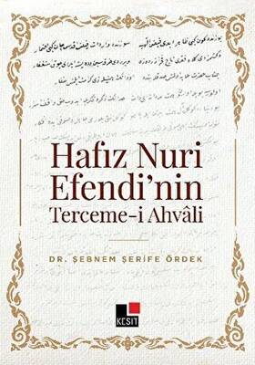 Hafız Nuri Efendi’nin Terceme-i Ahvali - 1