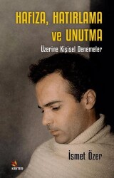 Hafıza, Hatırlama ve Unutma - Kriter Yayınları