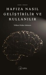 Hafıza Nasıl Geliştirilir Eğitilir ve Kullanılır - Ratio Yayınevi