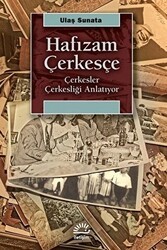Hafızam Çerkesçe - İletişim Yayınevi