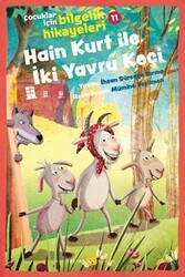 Hain Kurt İle İki Yavru Keçi - Çocuklar İçin Bilgelik Hikayeleri 11 - Beyan Yayınları