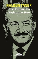 Hak Dostum Diye Başlayalım Söze - Yapı Kredi Yayınları