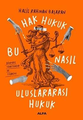 Hak Hukuk Bu Nasıl Uluslararası Hukuk - 1