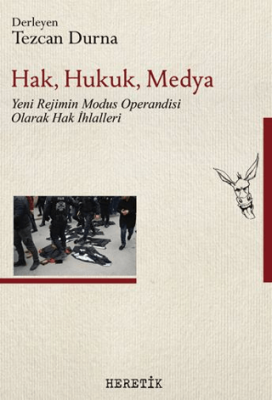 Hak, Hukuk, Medya - 1