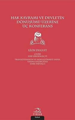 Hak Kavramı ve Devletin Dönüşümü Üzerine Üç Konferans - 1