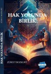 Hak Yolunda Birlik - Kalem Lügat Yayıncılık