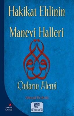 Hakikat Ehlinin Manevi Halleri - 1