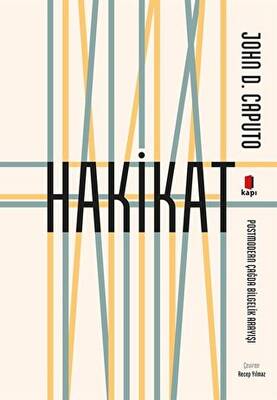 Hakikat - Postmodern Çağda Bilgelik Arayışı - 1