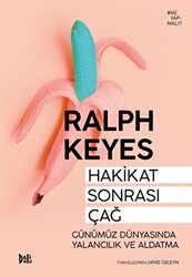 Hakikat Sonrası Çağ: Günümüz Dünyasında Yalancılık ve Aldatma - Delidolu