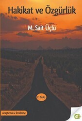 Hakikat ve Özgürlük - Aram Yayınları