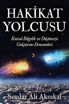 Hakikat Yolcusu - 1
