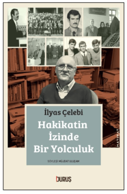 Hakikatin İzinde Bir Yolculuk - 1