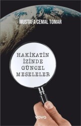 Hakikatin İzinde Güncel Meseleler - Vova Yayınları
