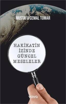 Hakikatin İzinde Güncel Meseleler - 1