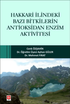 Hakkari İlindeki Bazı Bitkilerin Antioksidan Enzim Aktivitesi - 1