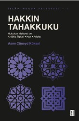 Hakkın Tahakkuku - Ketebe Yayınları