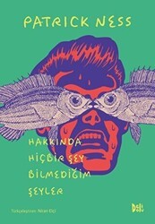 Hakkında Hiçbir Şey Bilmediğim Şeyler - Delidolu