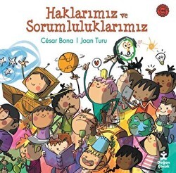 Haklarımız Ve Sorumluluklarımız - Doğan Çocuk