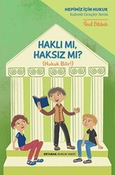 Haklı mı, Haksız mı? - Ertabak Hukuk Vakfı