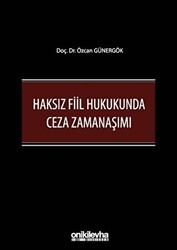 Haksız Fiil Hukukunda Ceza Zamanaşımı - On İki Levha Yayınları