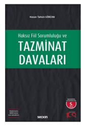 Haksız Fiil Sorumluluğu ve Tazminat Davaları - Seçkin Yayıncılık