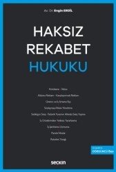 Haksız Rekabet Hukuku - Seçkin Yayıncılık