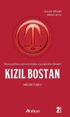 Halef Diyarı 1 - Kızıl Bostan - 1